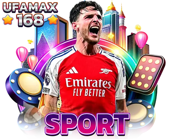 UFAMAX168 แทงบอลออนไลน์ ราคาน้ำดีที่สุด